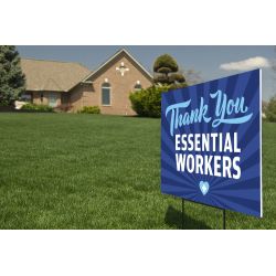 Yard Sign, Thanks Essential Workers 24x18